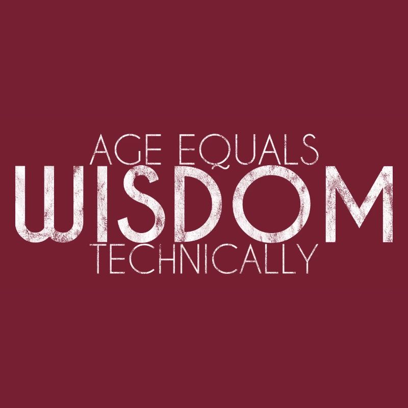 L’âge est synonyme de sagesse techniquement 3