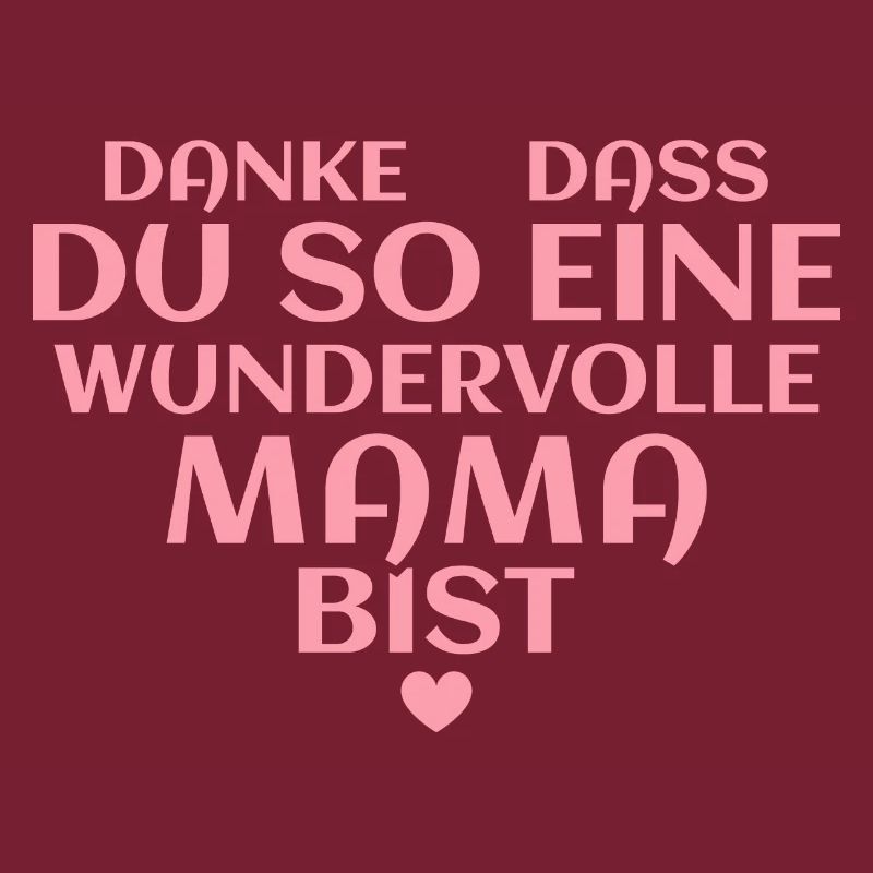 Mama Dankeschön Wundervolle Mutter Herz