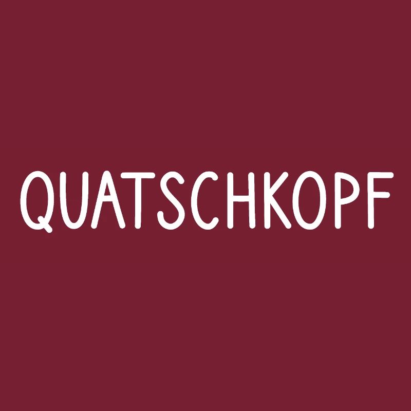 Quatschkopf