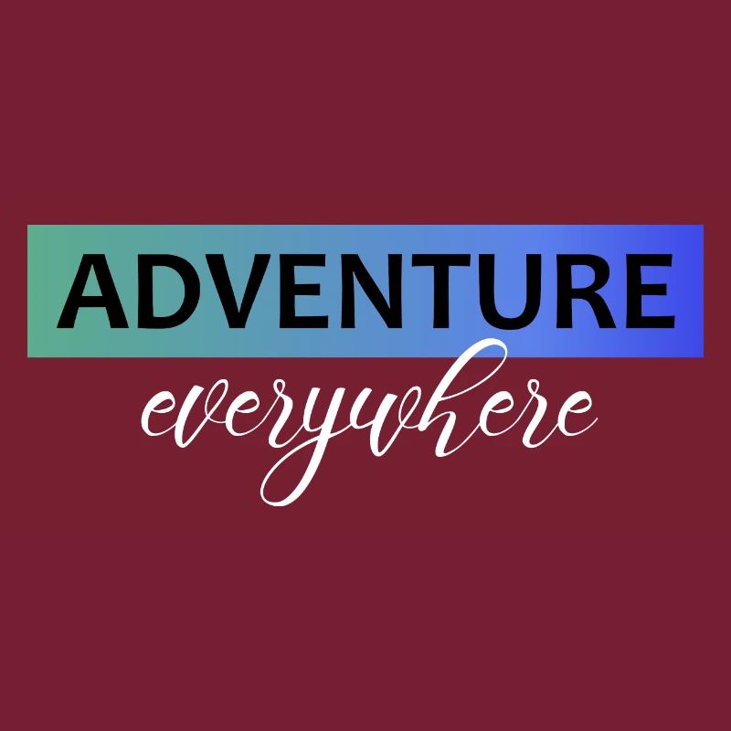 Adventure everywhere