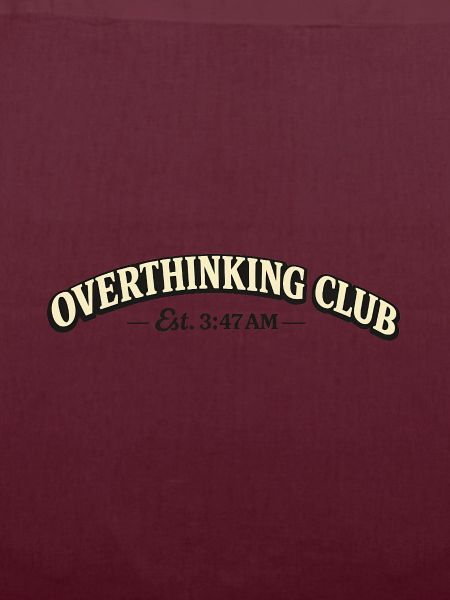Overthinking Club – Est. 3:47 AM