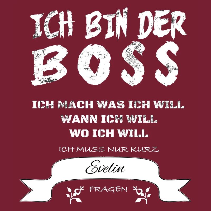 Boss Witziger Spruch Evelin