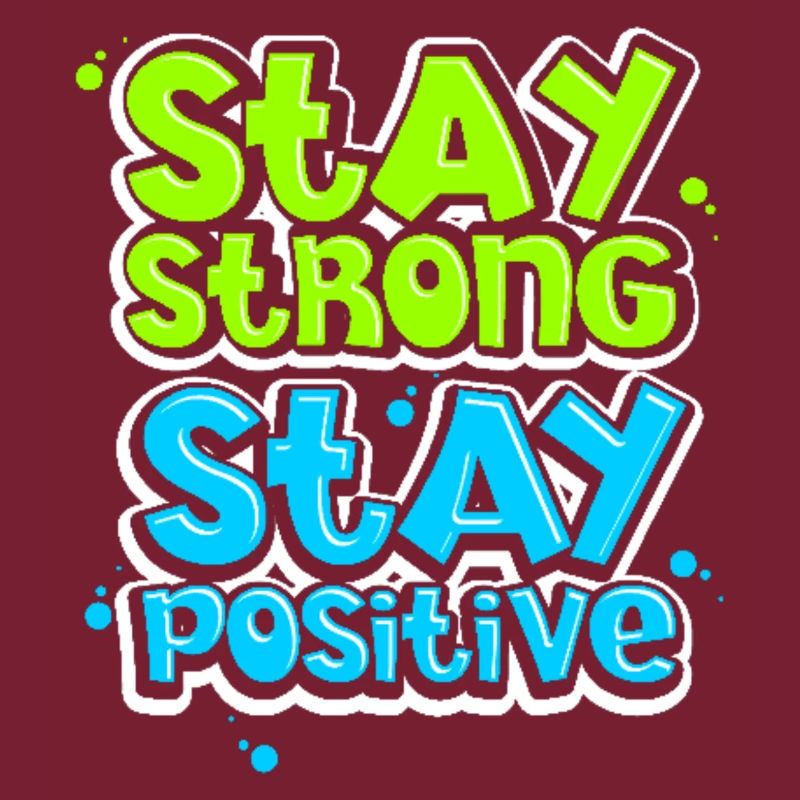 Entweder stark oder positiv im Leben