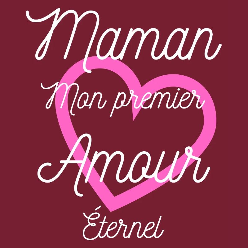 Maman mon premier Amour éternel