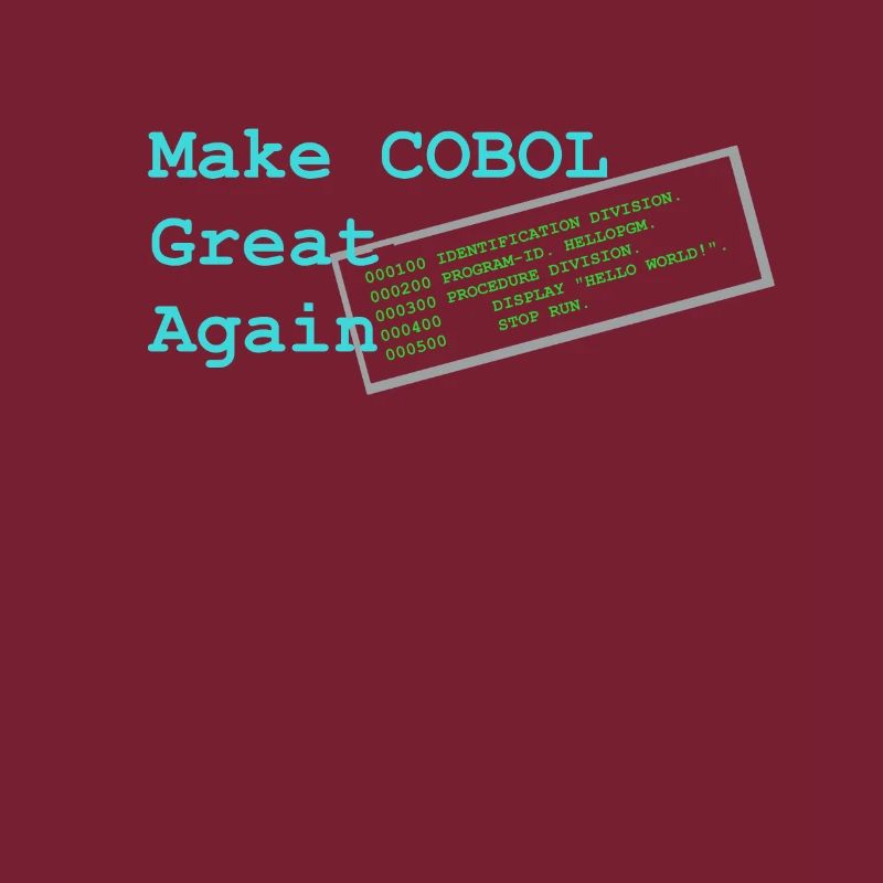 Make Cobol Great Again - Funny TShirt