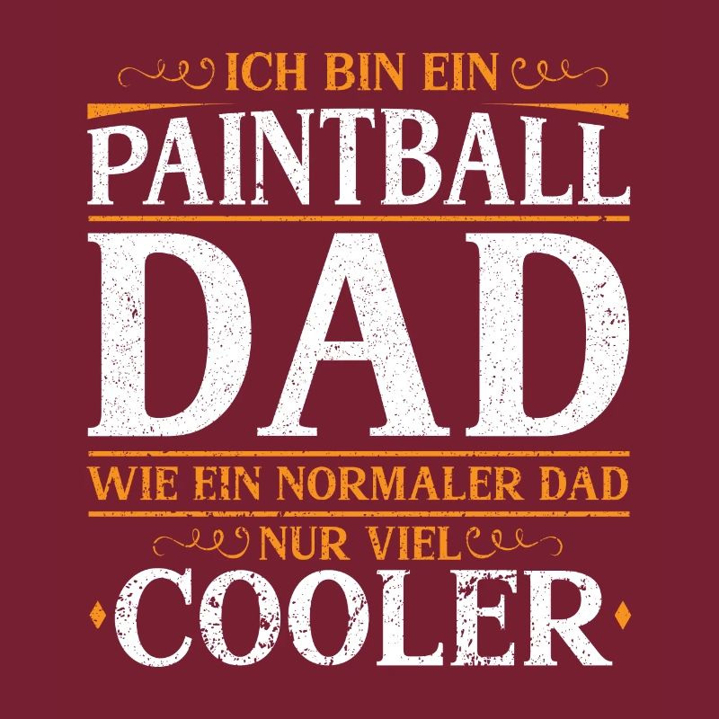 Ich bin ein Paintball Dad wie ein normaler Dad nur