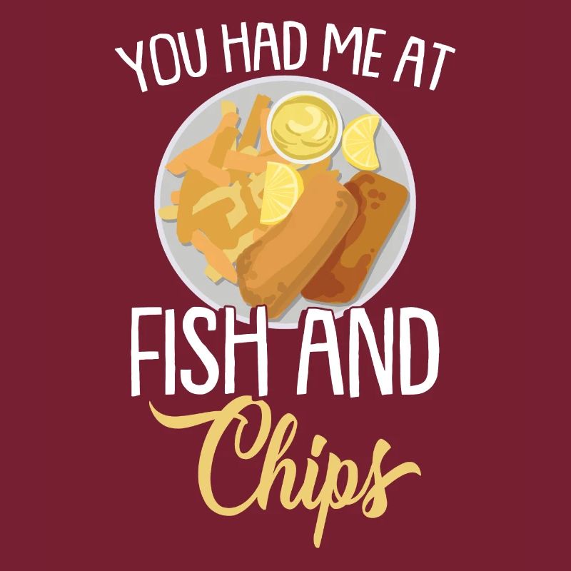 Du hattest mich bei Fish & Chips