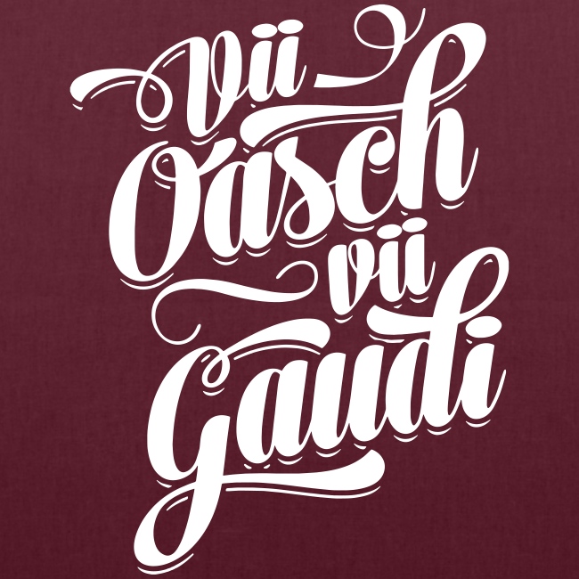 Vorschau: Vü Oasch vü Gaudi - Sackal
