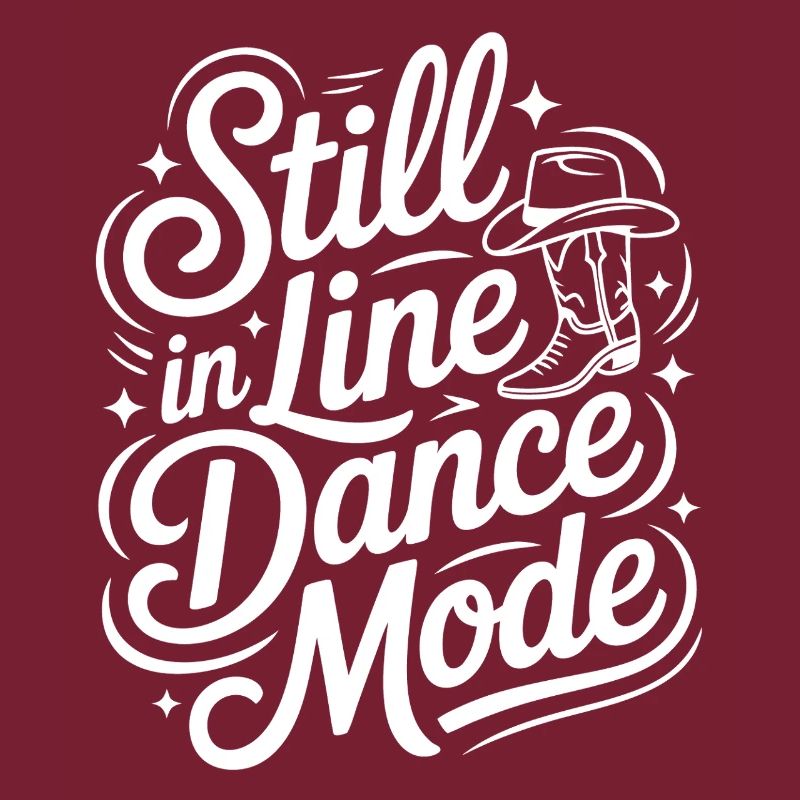 Always in Line Dance Mode LInedance Design