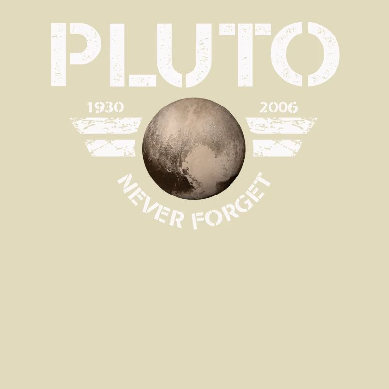 Never Forget Pluto Design Retro Style Funny Space