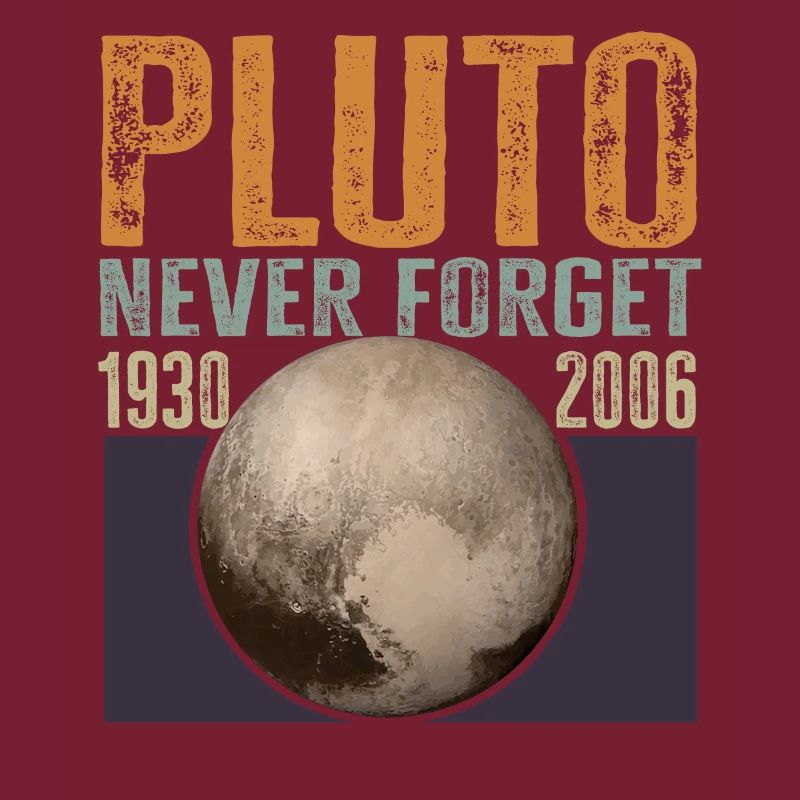 Never Forget Pluto Design Retro Style Funny Space
