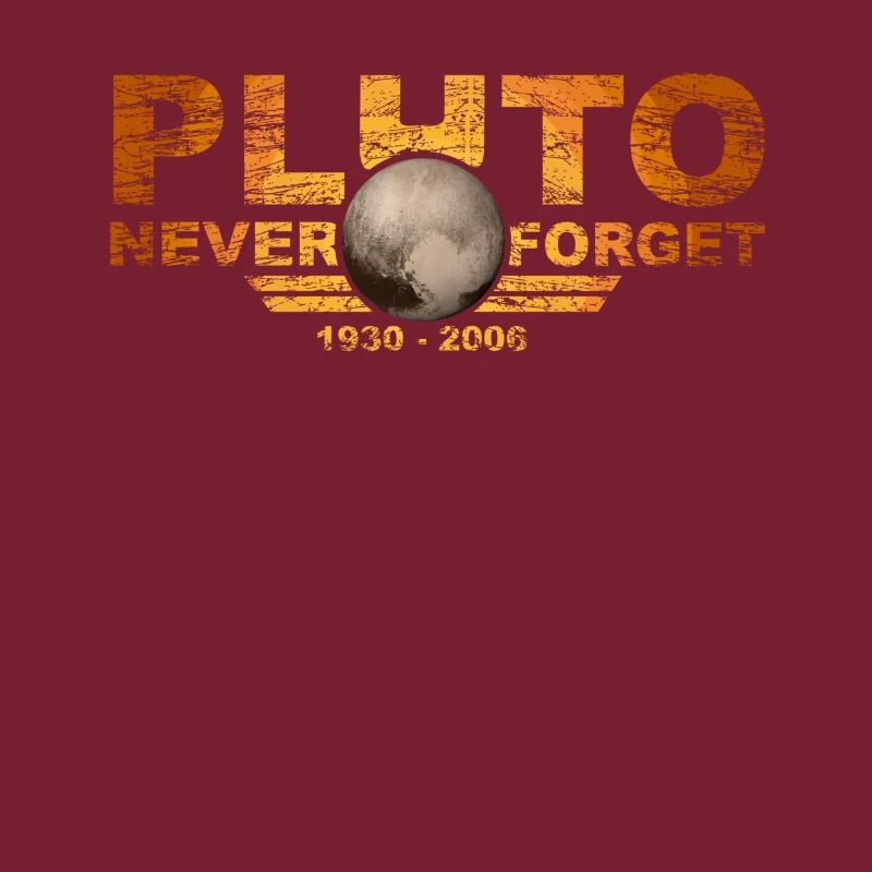 Never Forget Pluto Design Retro Style Funny Space