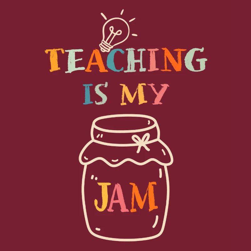 Teaching Is My Jam School Teacher Appreciation