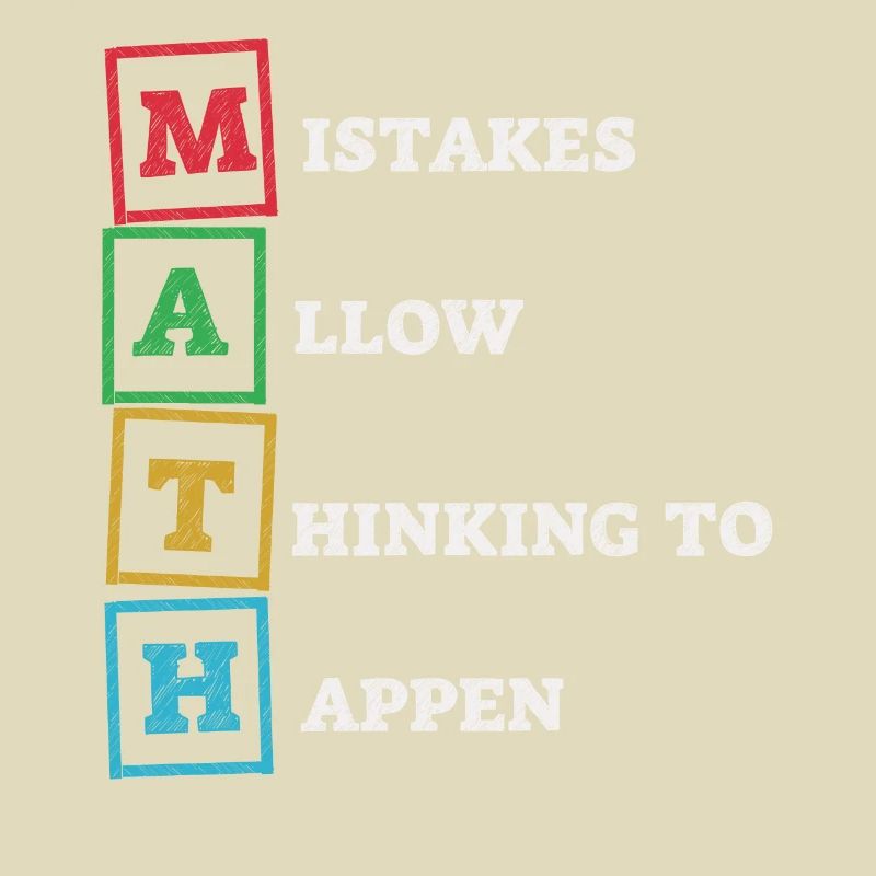 Mistakes Allow Thinking To Happen School Math