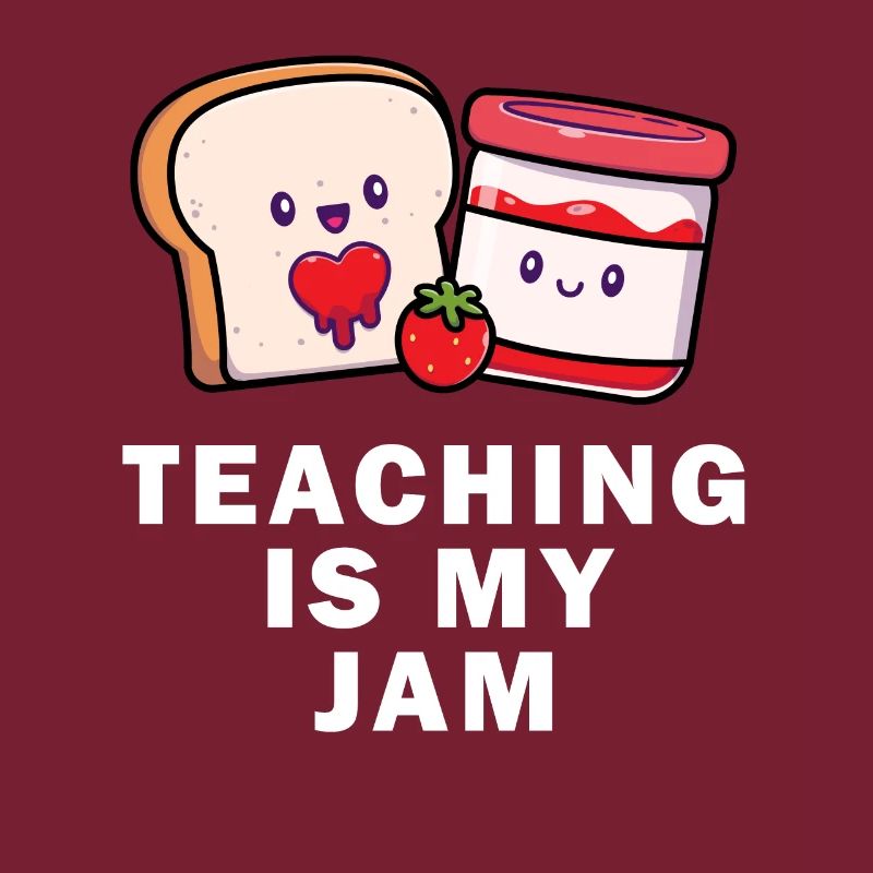 Teaching Is My Jam School Teacher Appreciation