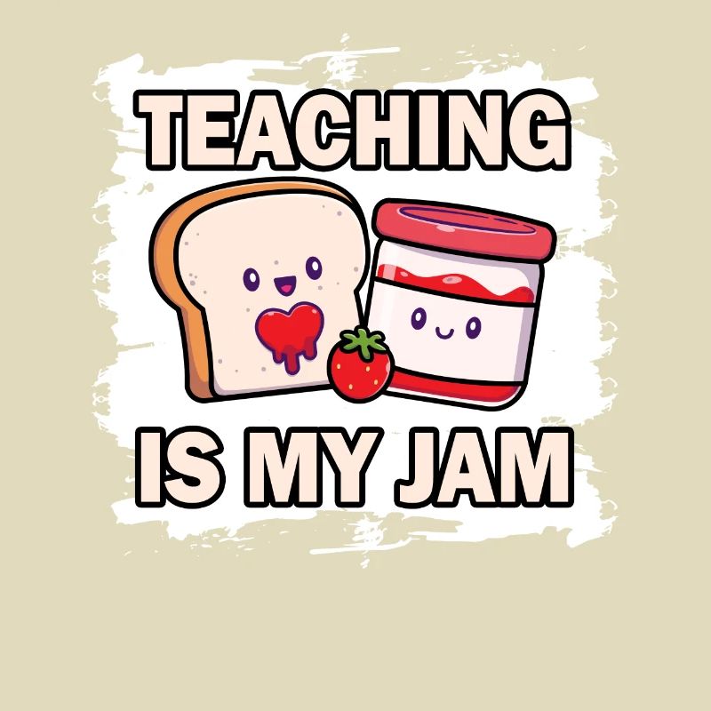 Teaching Is My Jam School Teacher Appreciation