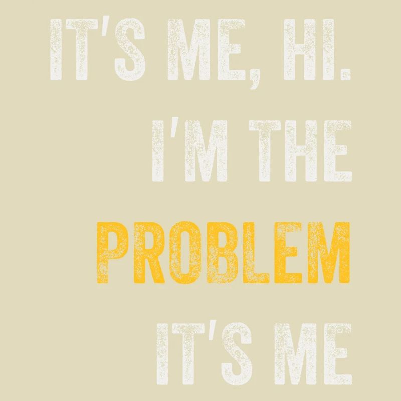Ich bin's, hallo, ich bin das Problem