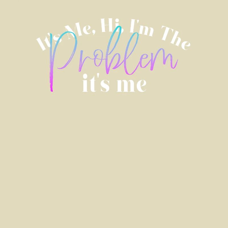 Ich bin's, hallo, ich bin das Problem