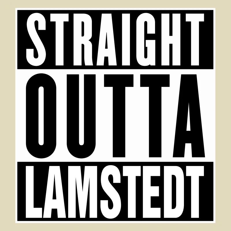 Straight Outta Lamstedt