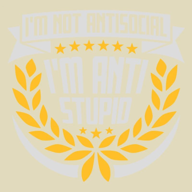 pas antisocial anti-stupide