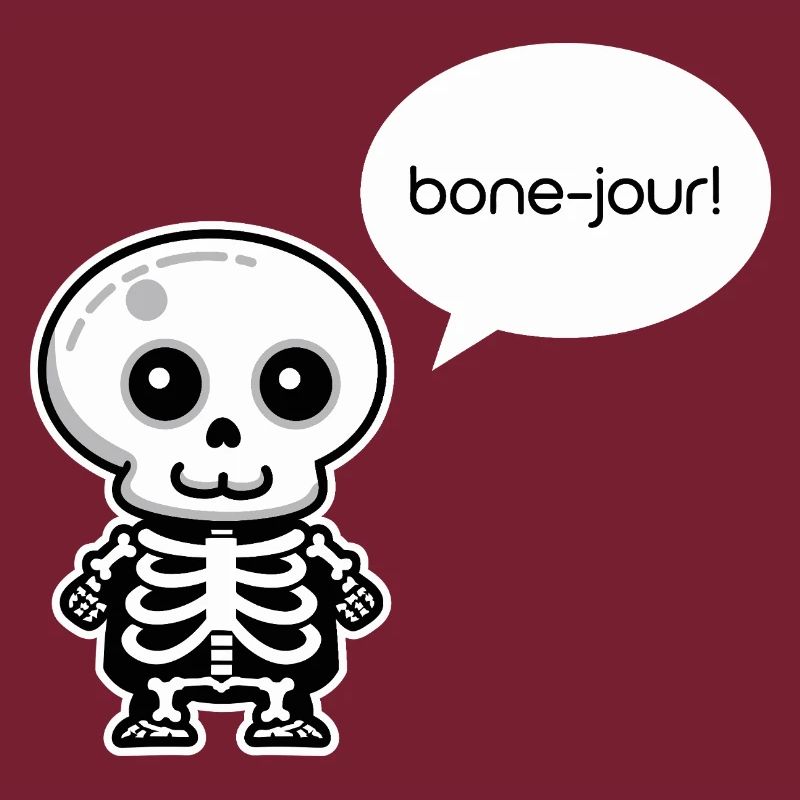 Bone-jour! - Funny Skeleton Pun