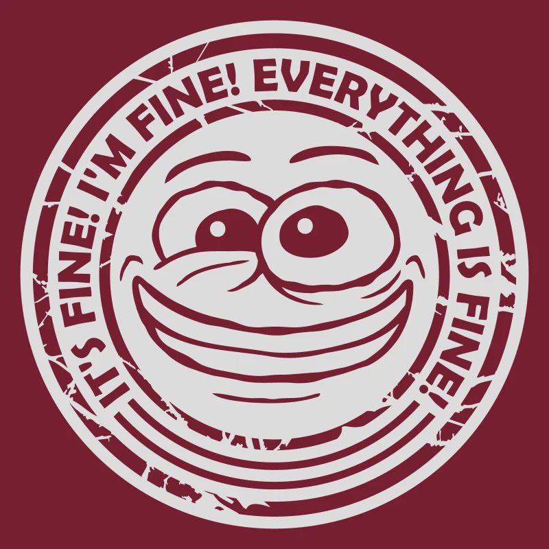 everything is fine Zitat