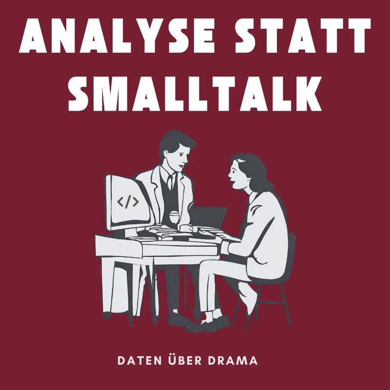 Analyse statt Smalltalk Daten über Drama