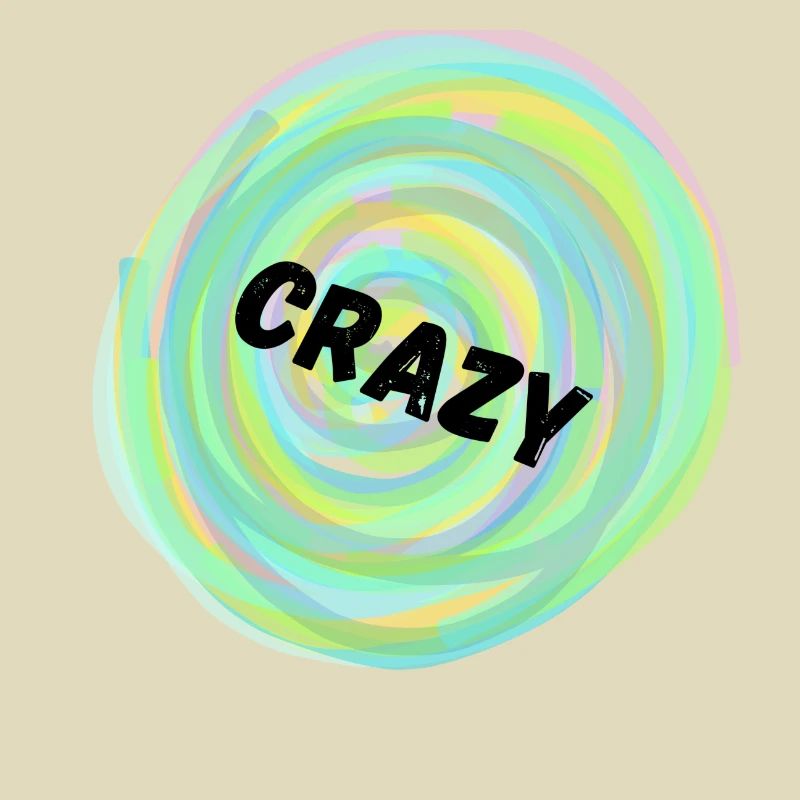 Crazy