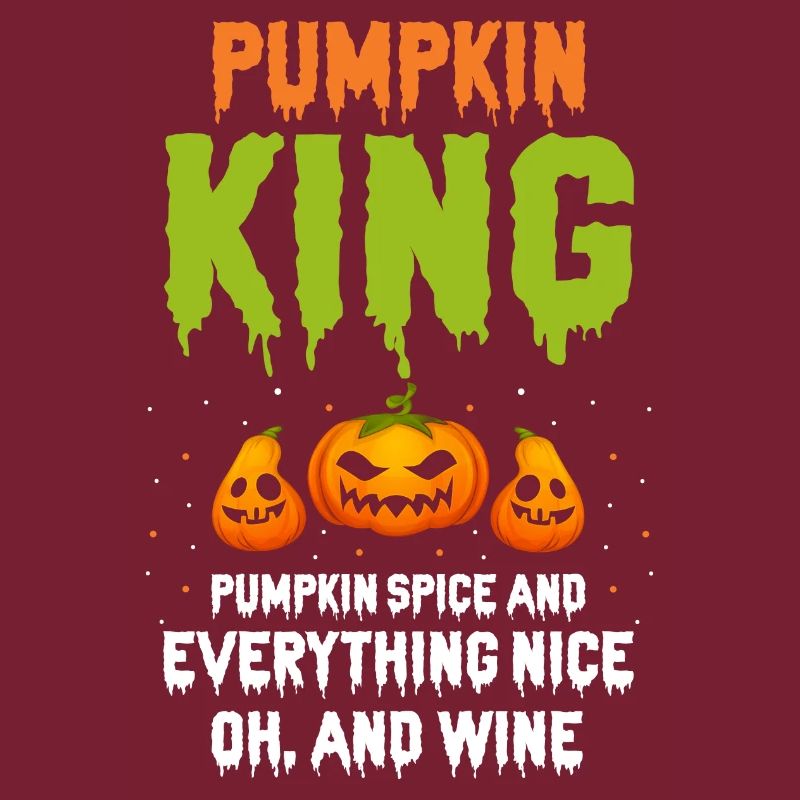 Pumpkin KING Pumpkin Spice & Everything Nice