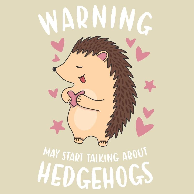 Hedgie May Start Talking About Hedgehogs Hedgehog