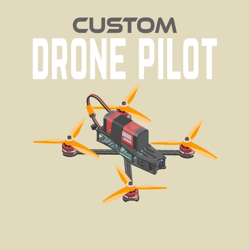 Custom Drone Pilot