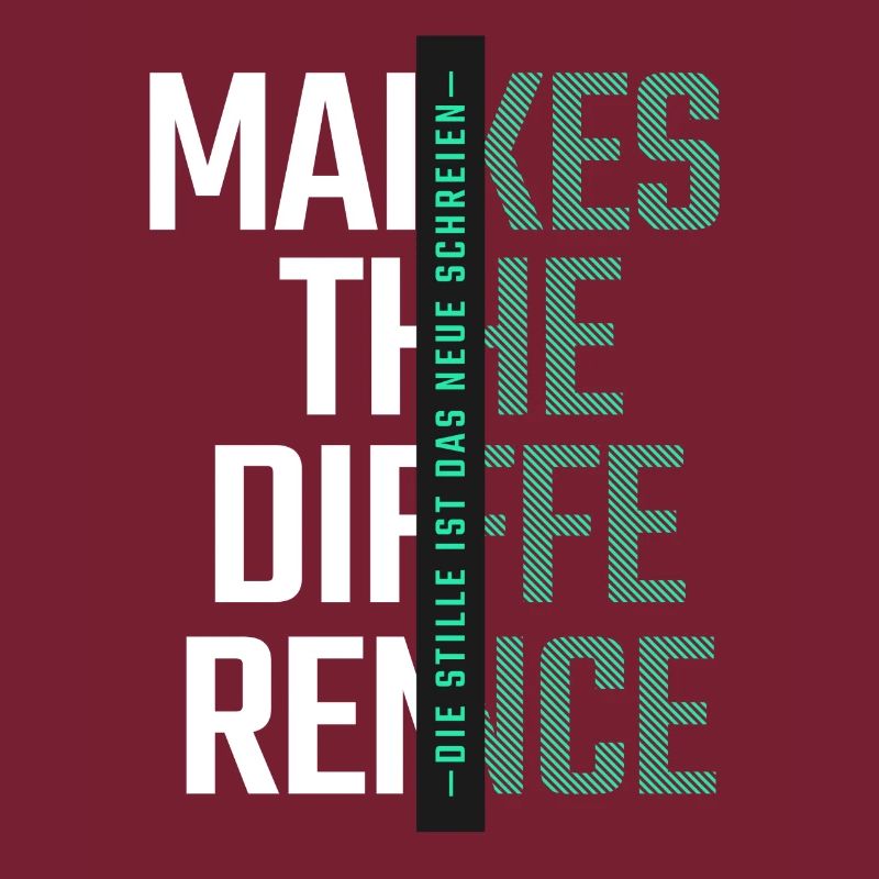 Modern Typographic - Stille - Makes the difference