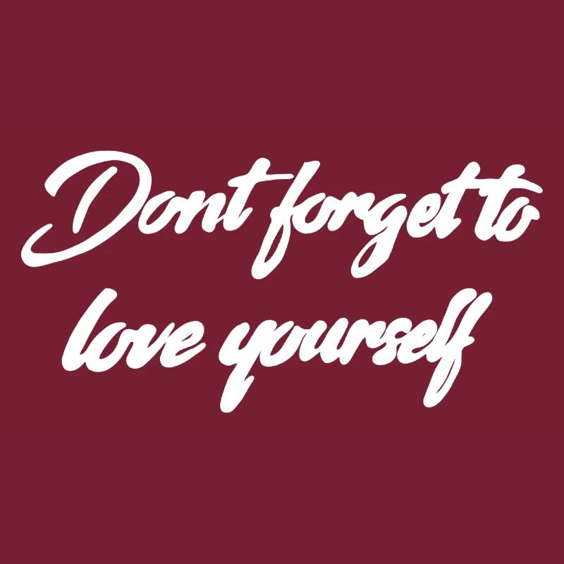 Self-confidence Love saying