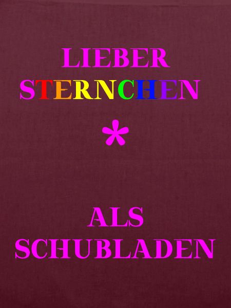 Lieber Sternchen als Schubladen Geschenkidee