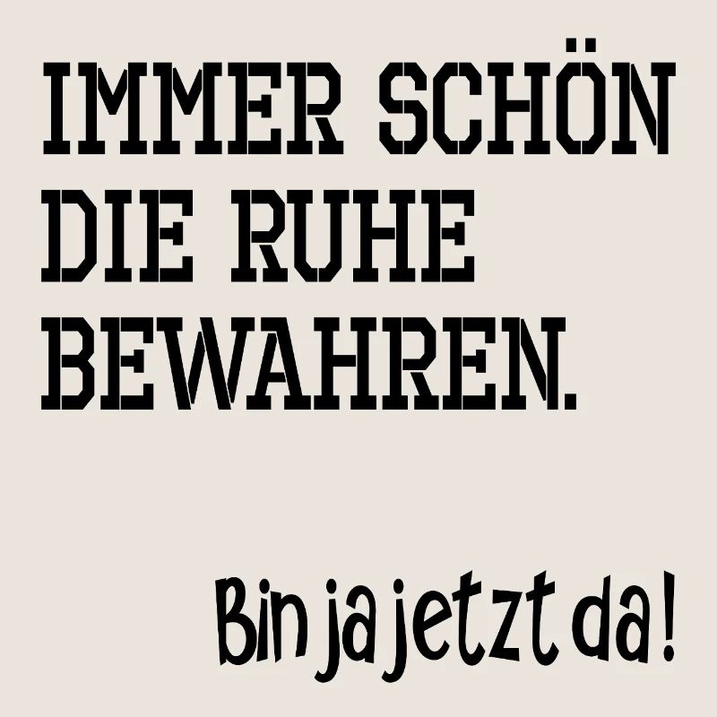IRONIE RUHE BEWAHREN