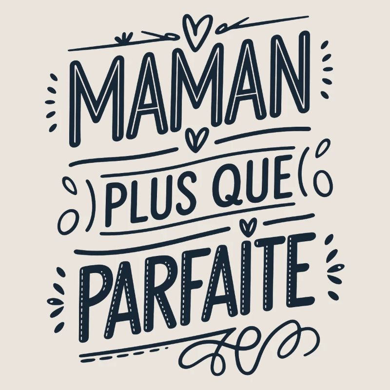 Maman plus que Parfaite