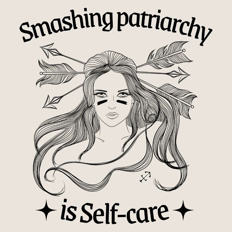 Smashing Patriarchy is Selfcare