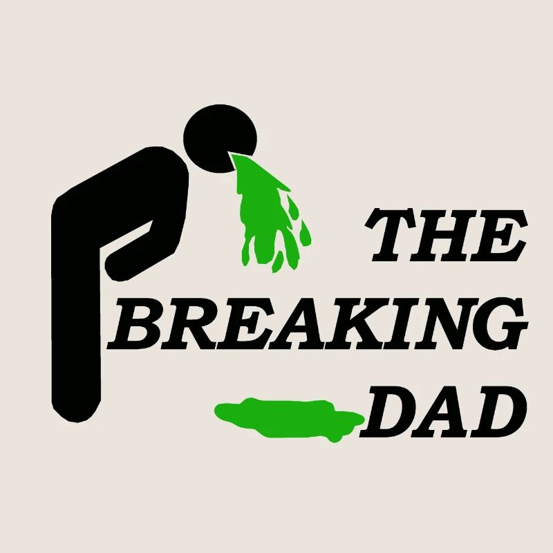 DAD BREAKING