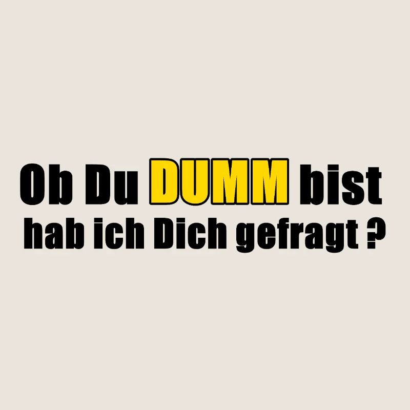 Dumm