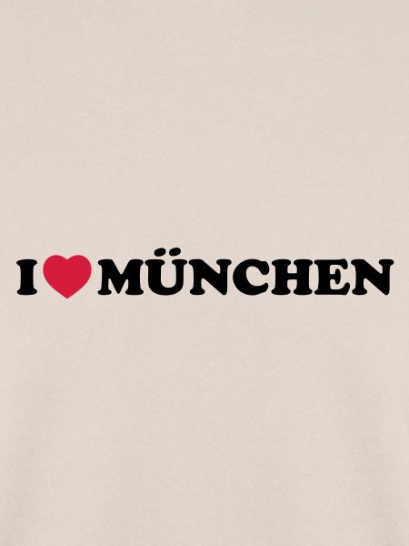 i love Munchen