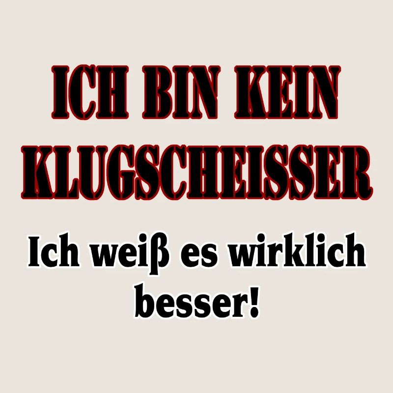 Ich bin kein Klugscheisser