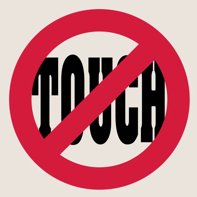 Don´t touch