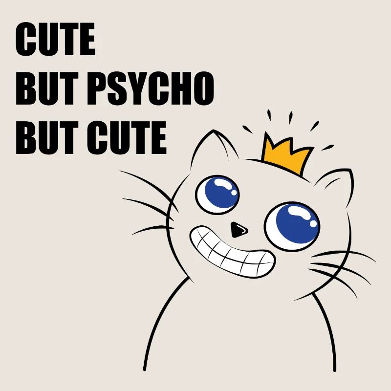 cute but psycho