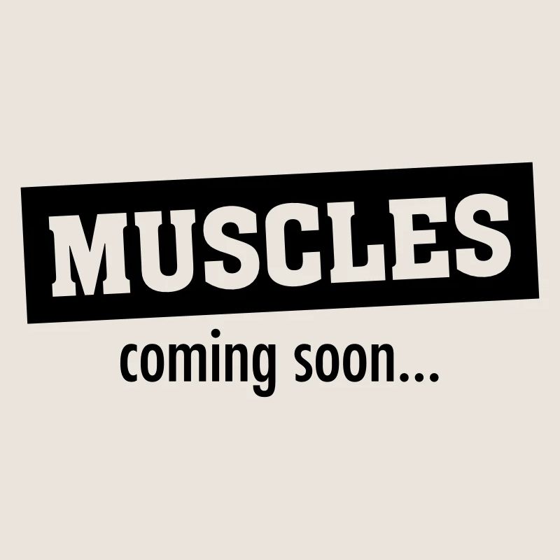 Muscles - Coming Soon