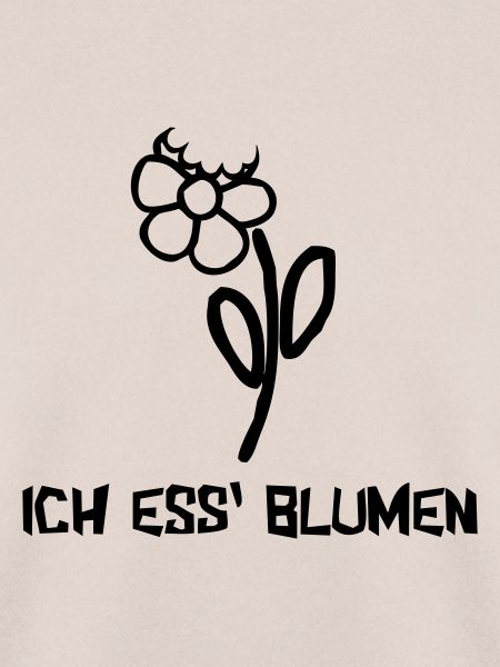 Ich ess Blumen