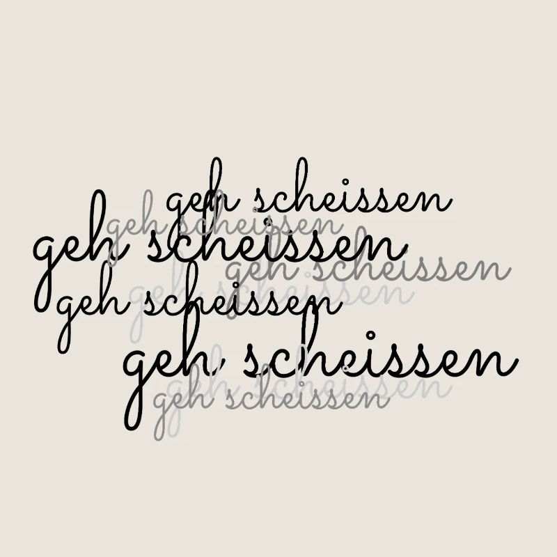 geh scheissen