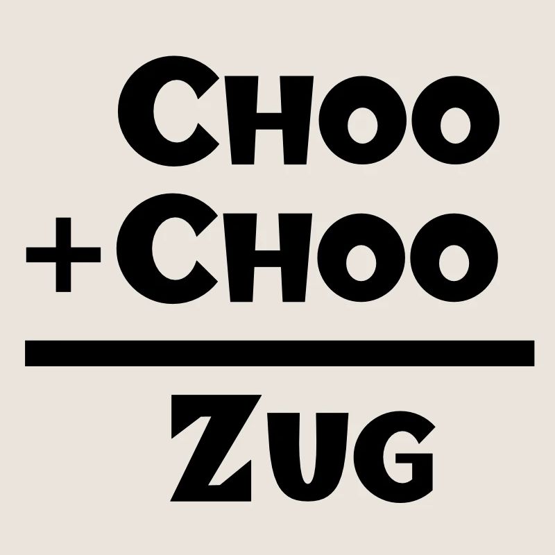 Choo + Choo = Zug
