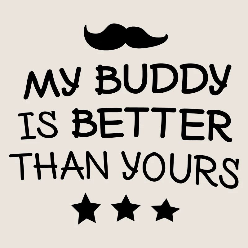 My buddy
