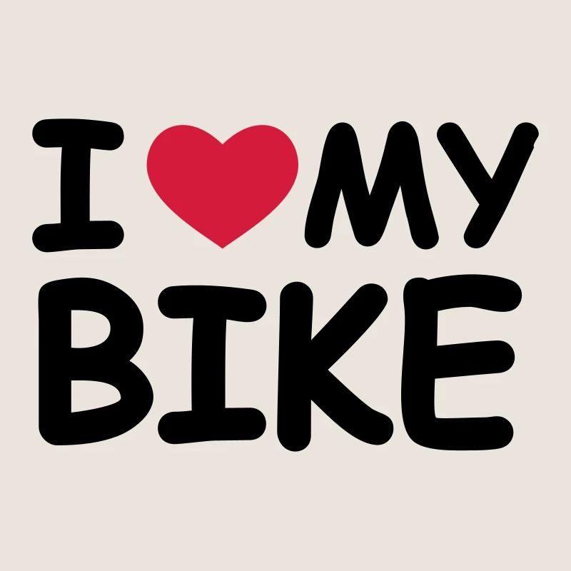 I Love My Bike