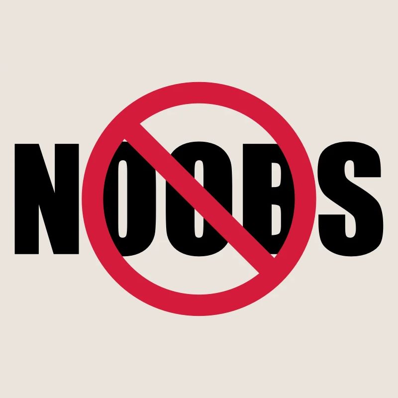 Keine Noobs Verboten Schild